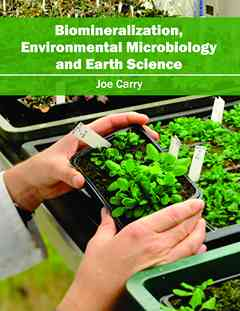 Biomineralization, Environmental Microbiology and Earth Science