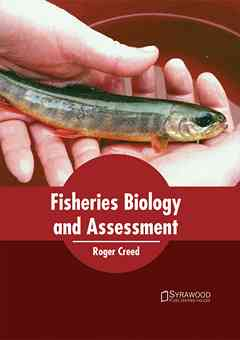 Fisheries Biology and Assessment