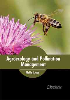 Agroecology and Pollination Management