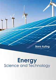 Energy: Science and Technology