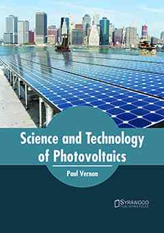 Science and Technology of Photovoltaics