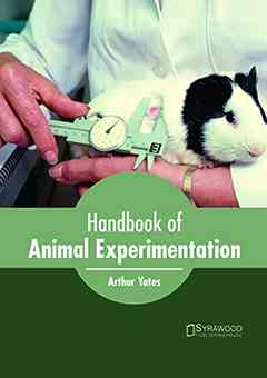 Handbook of Animal Experimentation