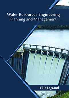 Water Resources Engineering: Planning and Management
