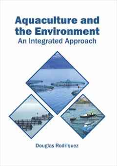 Aquaculture and the Environment: An Integrated Approach