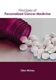 Principles of Personalized Cancer Medicine