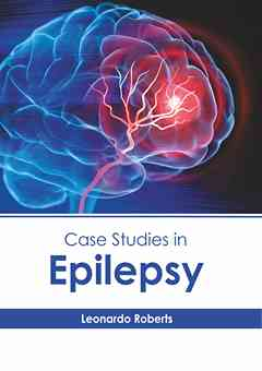 Case Studies in Epilepsy