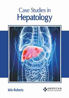 Case Studies in Hepatology