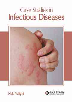 Case Studies in Infectious Diseases