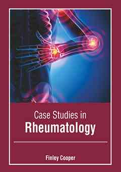 Case Studies in Rheumatology