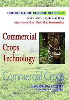 Commercial Crops Technology: Vol.08. Horticulture Science Series