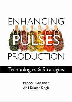 Enhancing Pulses Production: Technologies and Strategies