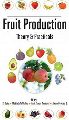 Fruit Production: Theory and Practicals