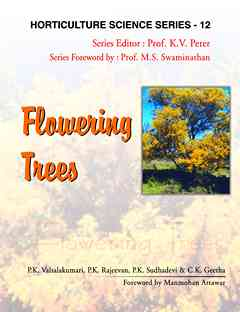 Flowering Trees: Vol.12. Horticulture Science Series