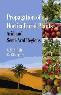 Propagation of Horticultural Plants: Arid and Semi-Arid Regions