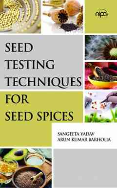 Seed Testing Techniques for Seed Spices