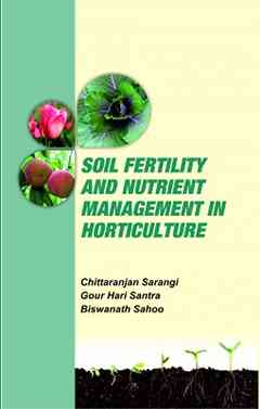 Soil Fertility and Nutrient Management in Horticulture