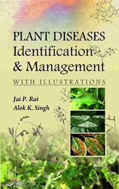 Plant Diseases: Identification and Management (With Illustrations)