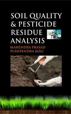 Soil Quality and Pesticide Residue Analysis