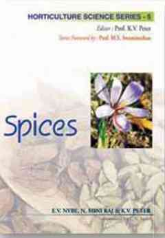 Spices: Vol.05. Horticulture Science Series