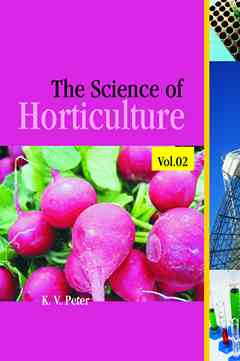 The Science of Horticulture: Vol 02