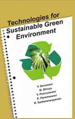 Technologies for Sustainable Green Environment