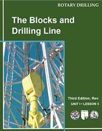 The Blocks and Drilling Line, 3rd ed., Revised