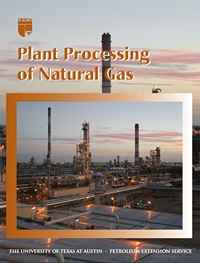 Plant Processing of Natural Gas, 2nd ed.