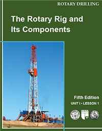The Rotary Rig and Its Components, 5th ed.