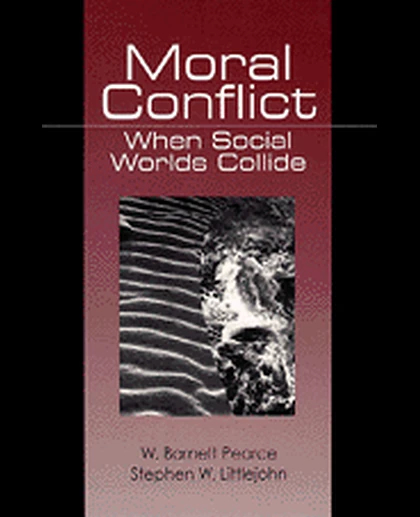 Moral Conflict: When Social Worlds Collide, 1st Edition