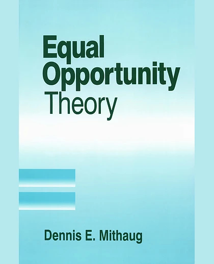 Equal Opportunity Theory: Fairness in Liberty for All