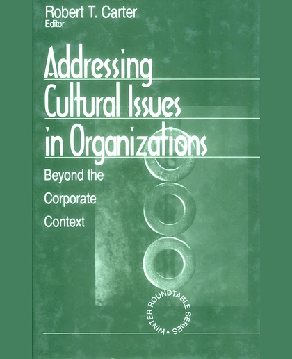 Addressing Cultural Issues in Organizations: Beyond the Corporate Context