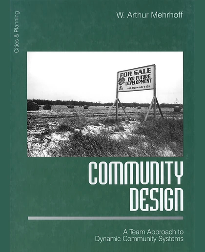Community Design: A Team Approach to Dynamic Community Systems