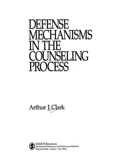 Defense Mechanisms in the Counseling Process