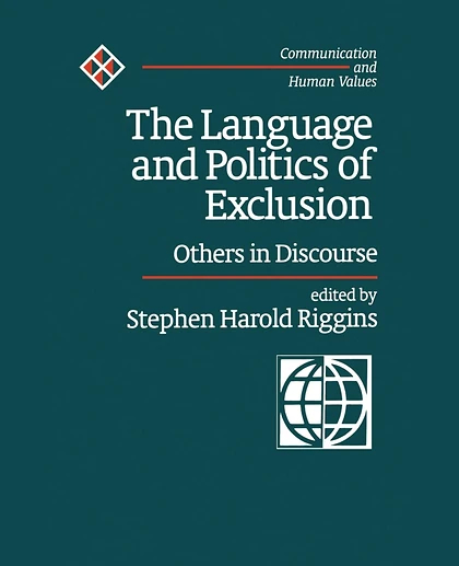 The Language and Politics of Exclusion: Others in Discourse, 1st Edition