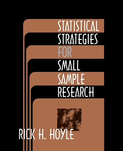 Statistical Strategies for Small Sample Research, 1st Edition