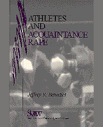 Athletes and Acquaintance Rape, 1st Edition