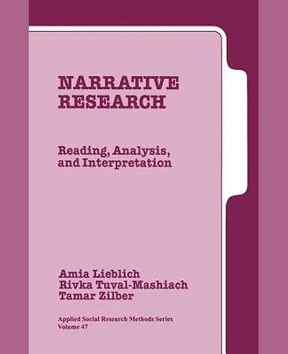 Narrative Research: Reading, Analysis, and Interpretation, 1st Edition