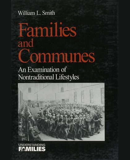 Families and Communes: An Examination of Nontraditional Lifestyles