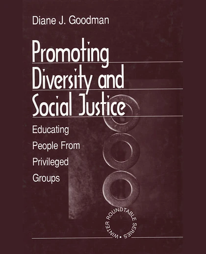 Promoting Diversity and Social Justice: Educating People from Privileged Groups