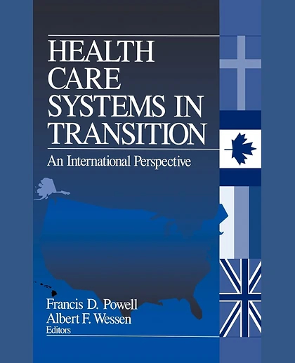 Health Care Systems in Transition: An International Perspective, 1st Edition