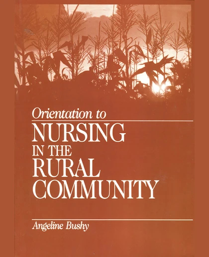 Orientation to Nursing in the Rural Community