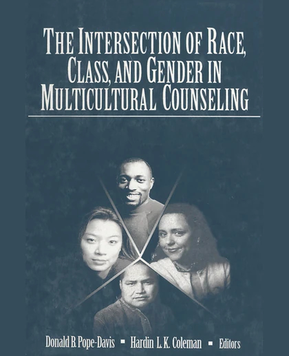 The Intersection of Race, Class, and Gender in Multicultural Counseling