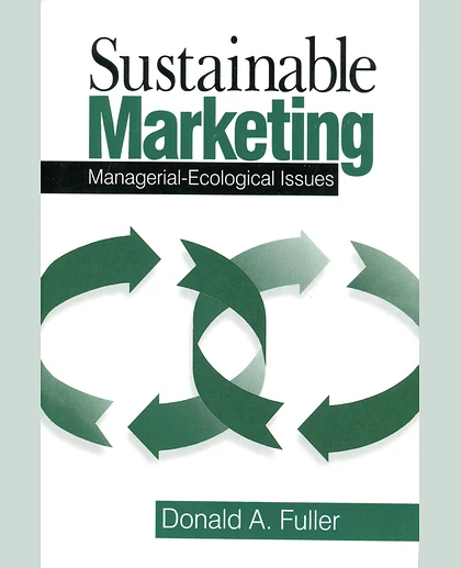 Sustainable Marketing: Managerial-Ecological Issues