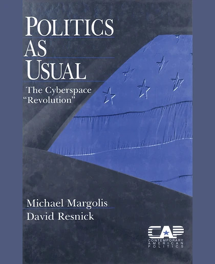 Politics as Usual: The Cyberspace `Revolution'