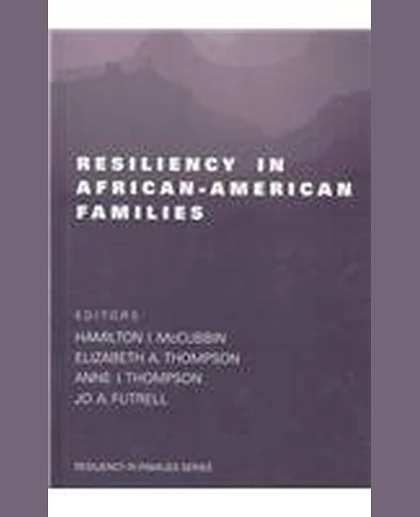 Resiliency in African-American Families, 1st Edition