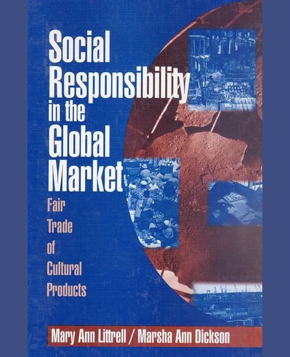 Social Responsibility in the Global Market: Fair Trade of Cultural Products