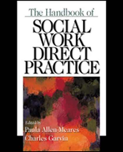 The Handbook of Social Work Direct Practice, 1st Edition