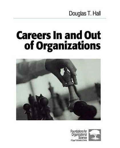 Careers in and Out of Organizations