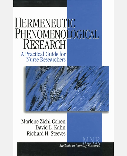 Hermeneutic Phenomenological Research: A Practical Guide for Nurse Researchers