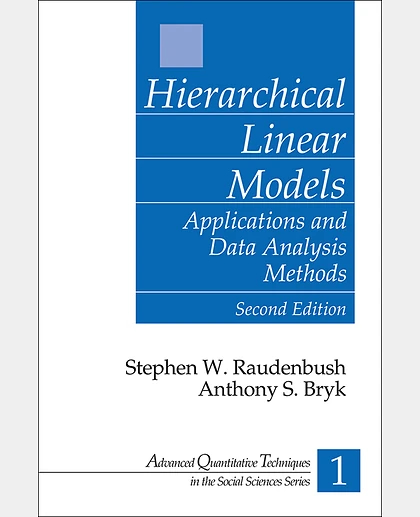 Hierarchical Linear Models: Applications and Data Analysis Methods, 2nd Edition